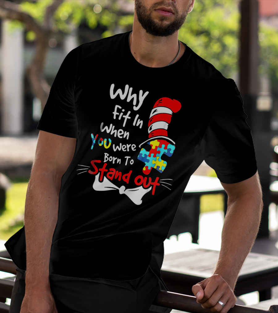 Why Fit In When You Were Born To Stand Out Puzzle Hat Cat Whiskers T-Shirt
