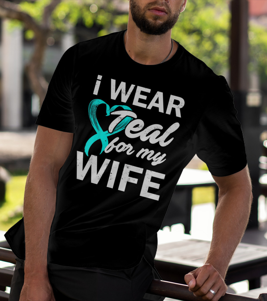 I Wear Teal For My Wife PCOS Awareness T-Shirt