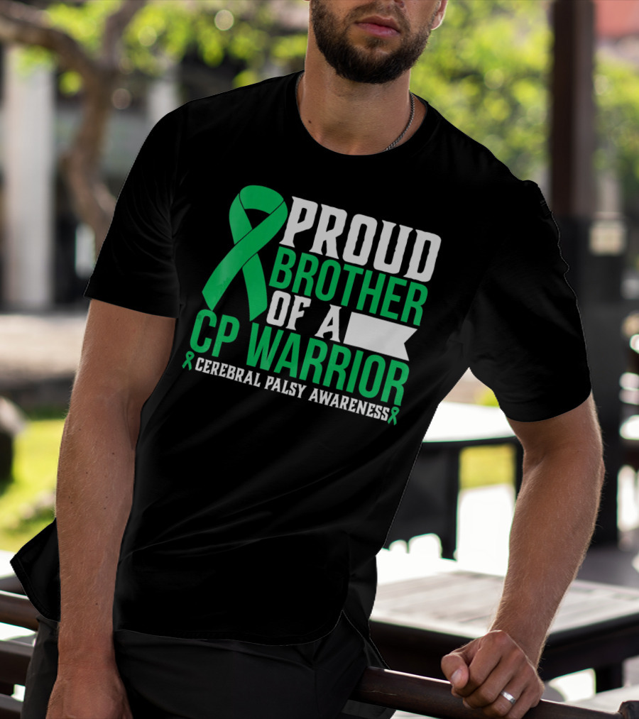Proud Brother Of A CP Warrior Cerebral Palsy Awareness T-Shirt