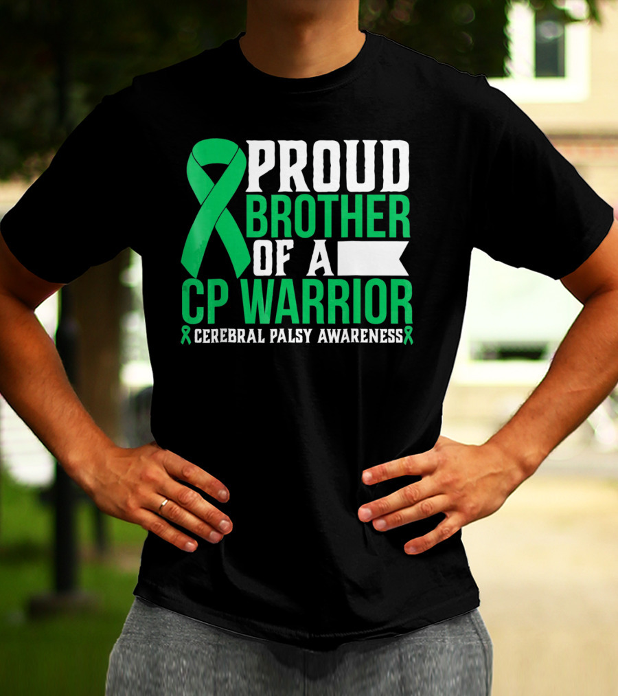 Proud Brother Of A CP Warrior Cerebral Palsy Awareness T-Shirt