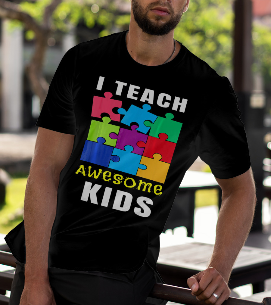 I Teach Awesome Kids Autism Awareness Puzzle Teacher T-Shirt