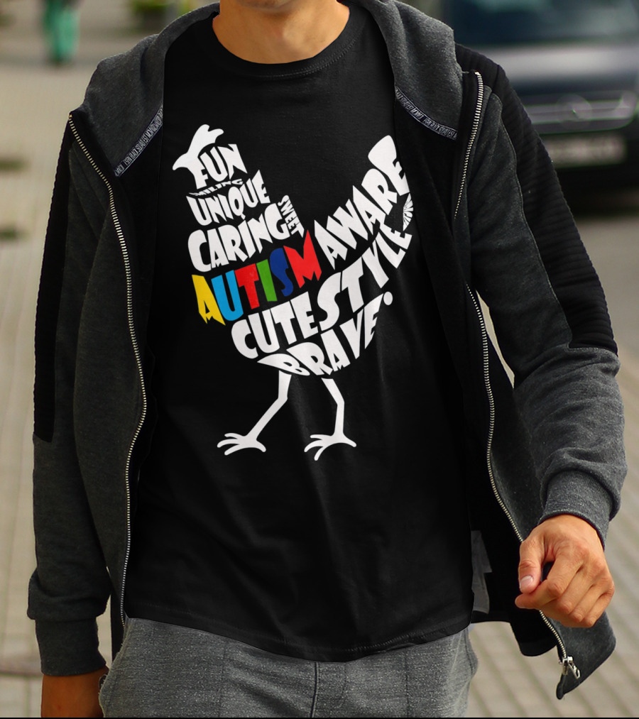 Autism Awareness Brave Fun Unique Caring Chicken T-Shirt
