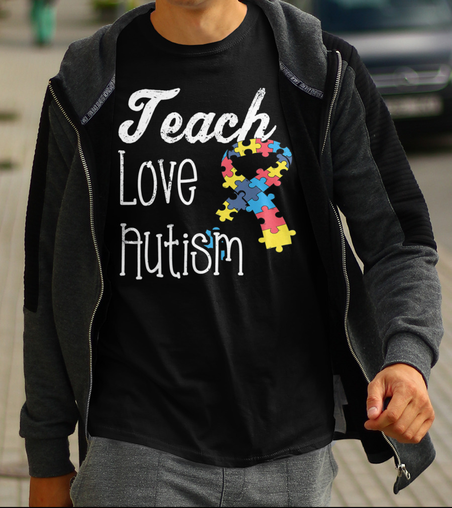 Teach Love Autism Puzzle Ribbon Awareness T-Shirt