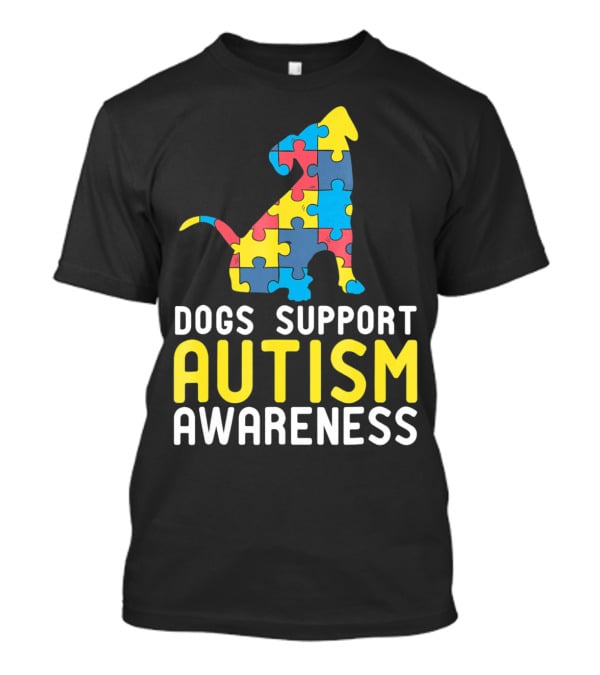 Dogs Support Autism Awareness Novelty Autism Dog Lover Awareness T-Shirt