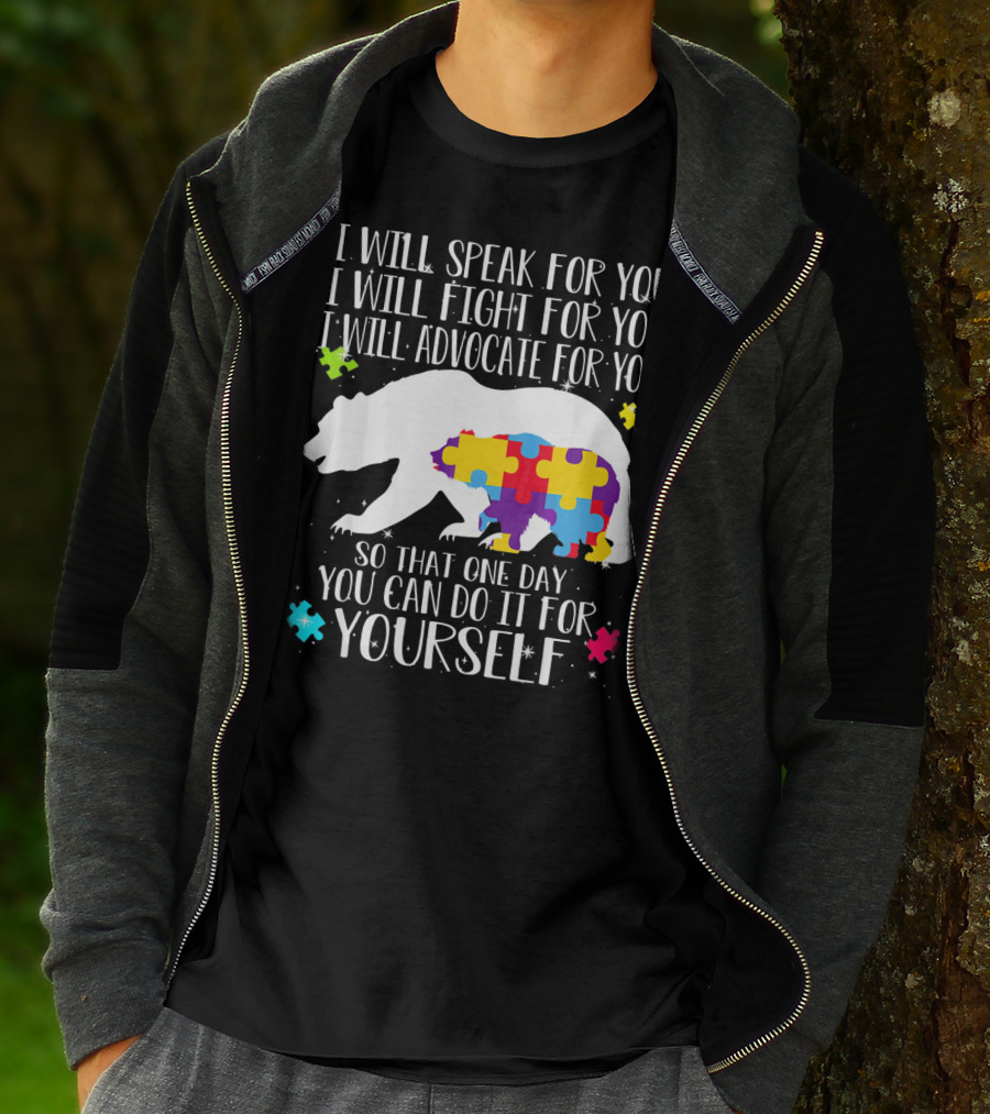 I Will Speak Fight Advocate For You Bear Autism Puzzle Awareness T-Shirt