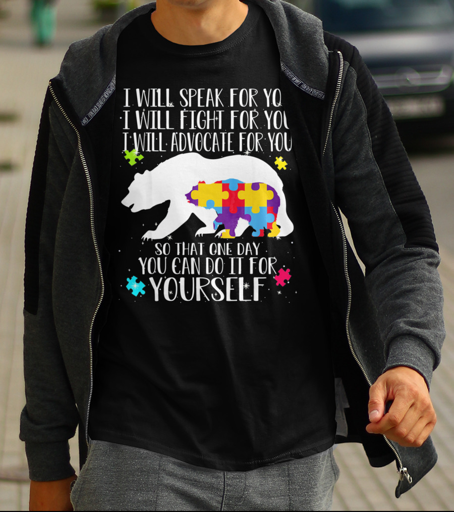 I Will Speak Fight Advocate For You Bear Autism Puzzle Awareness T-Shirt