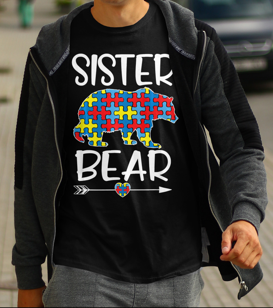 Sister Bear Autism Awareness Puzzle Heart Arrow T-Shirt