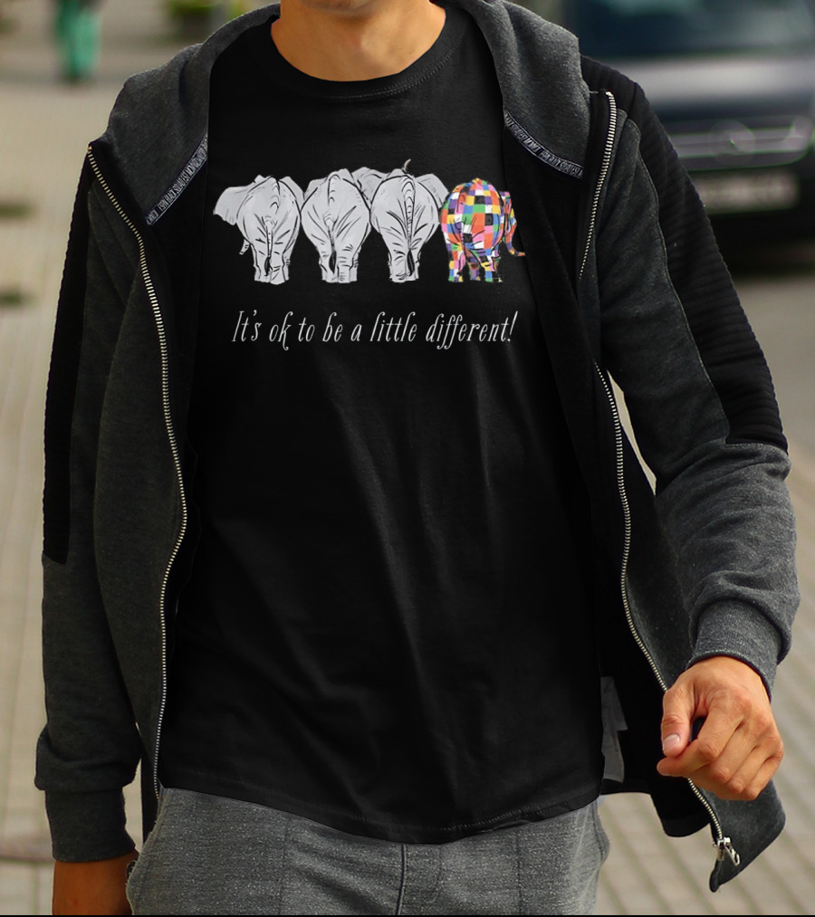 It's Ok To Be A Little Different Elephant Inspiration T-Shirt