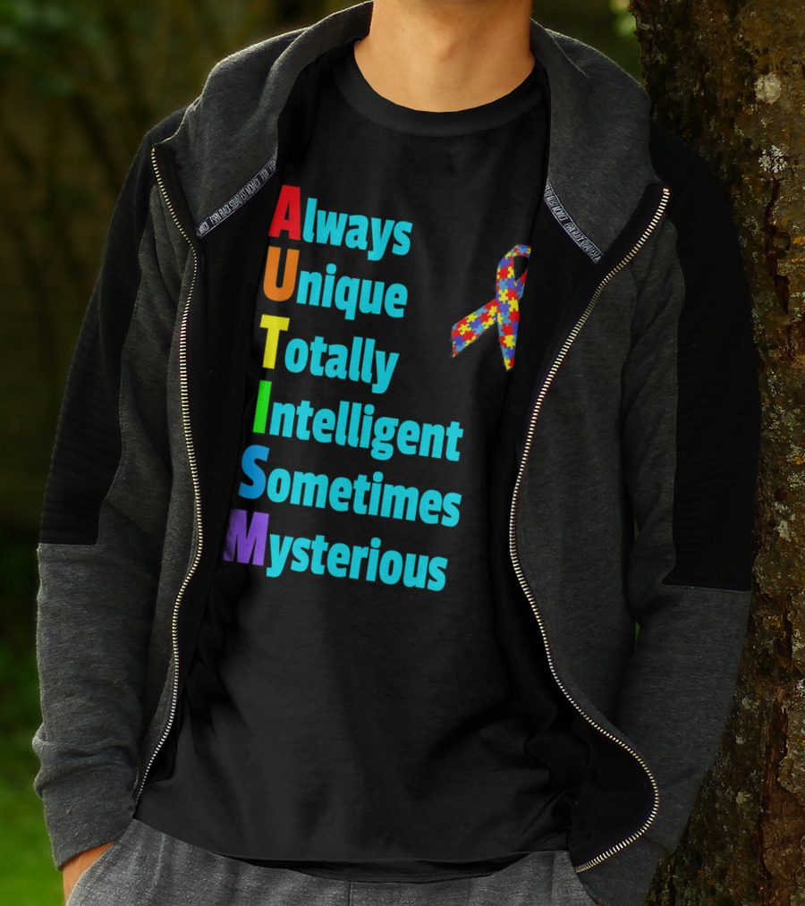 Always Unique Totally Intelligent Sometimes Mysterious Autism Awareness Month T-Shirt