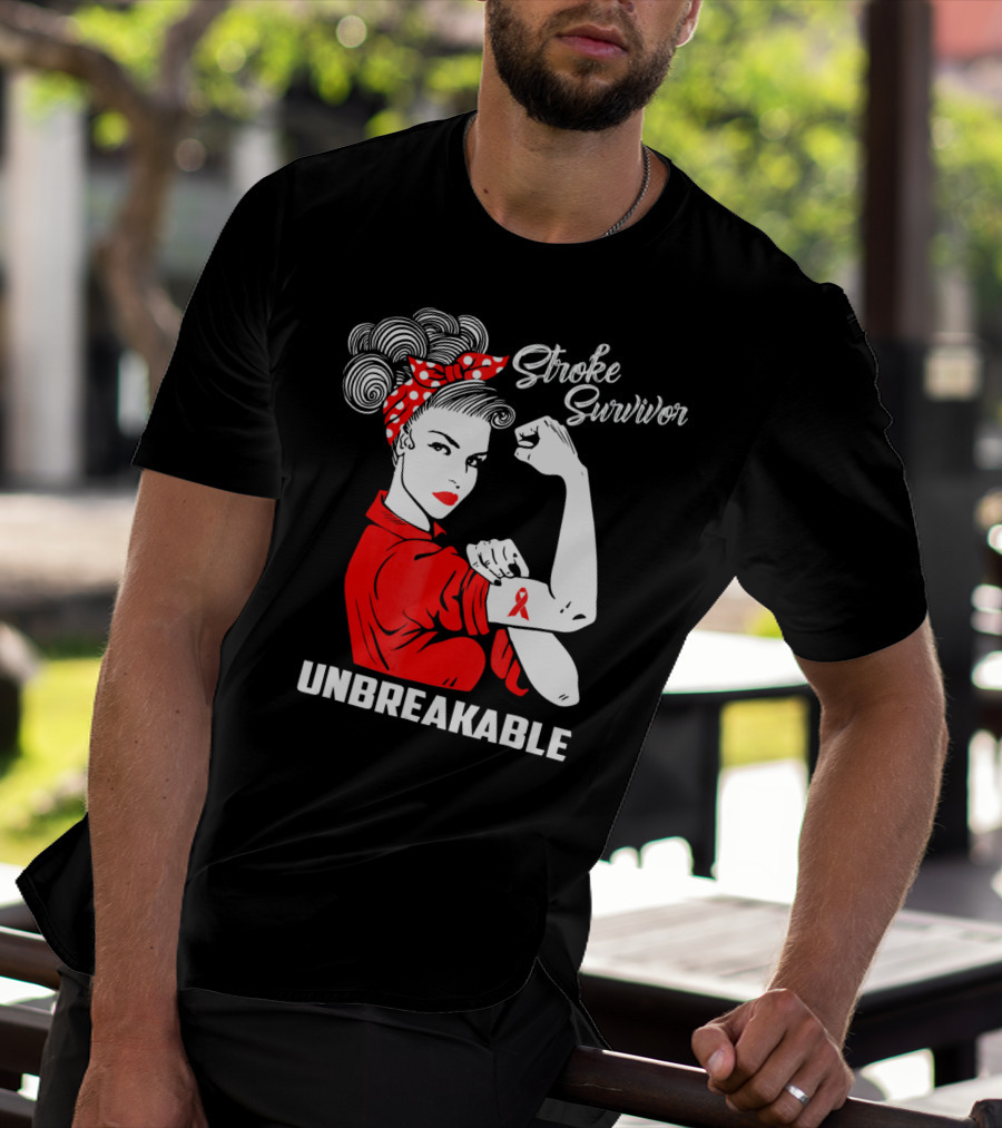 Stroke Survivor Unbreakable Rosie The Riveter T-Shirt