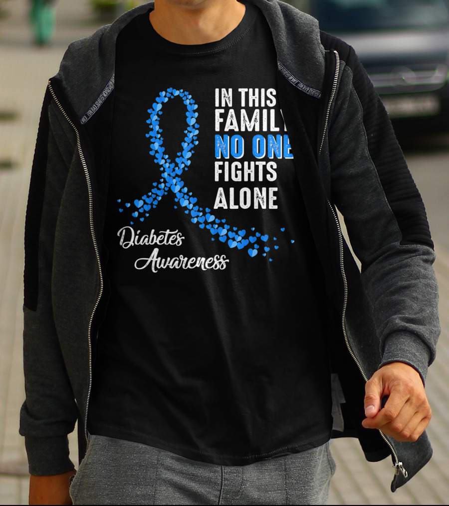 In This Family No One Fights Alone Diabetes Awareness T-Shirt