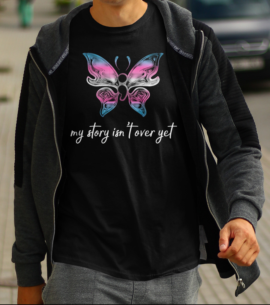Transgender Semicolon Butterfly My Story Isn't Over Yet T-Shirt