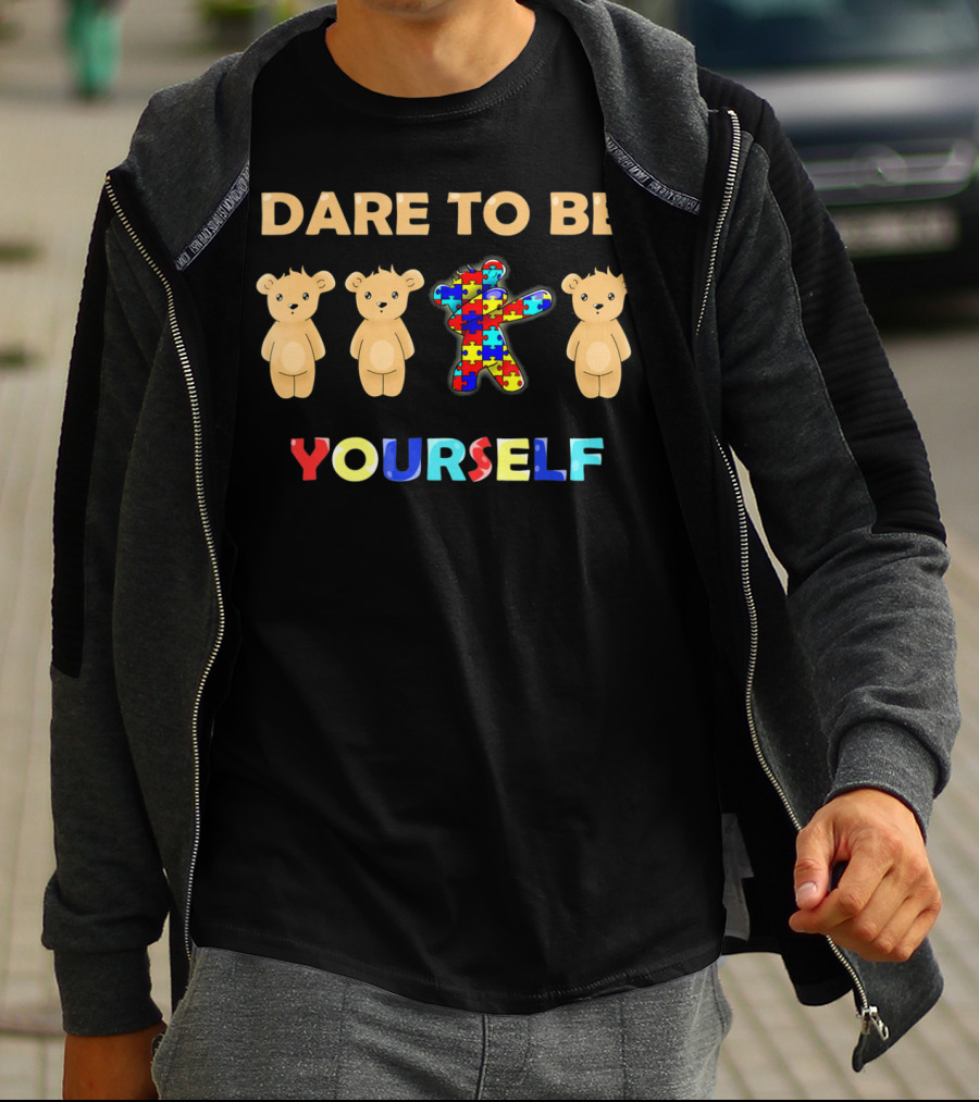 Dare To Be Yourself Autism Awareness Bear Dabbing Puzzle Piece T-Shirt