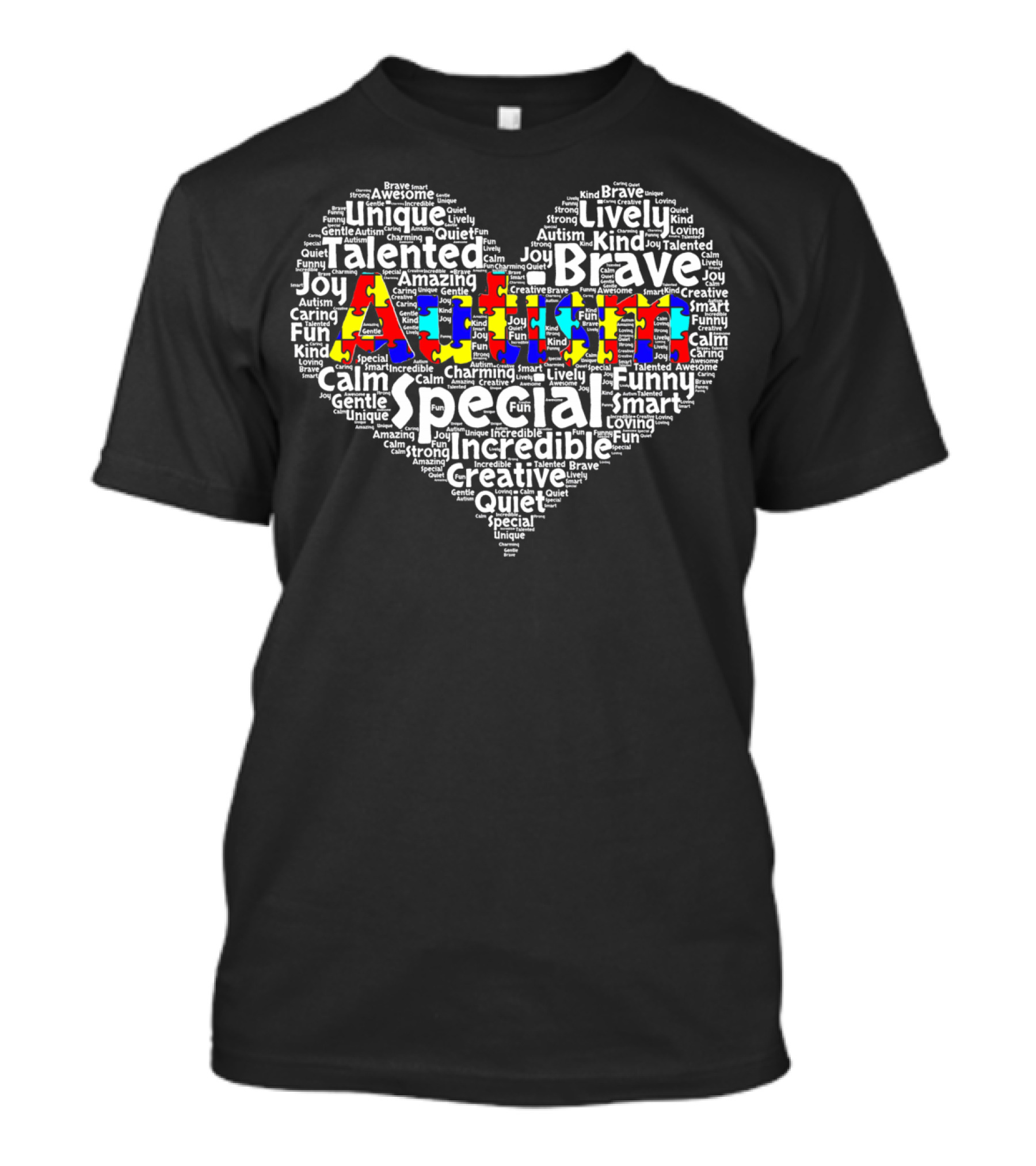 Autism Special Heart Brave Talented Unique Joy Creative Calm Awareness T-Shirt