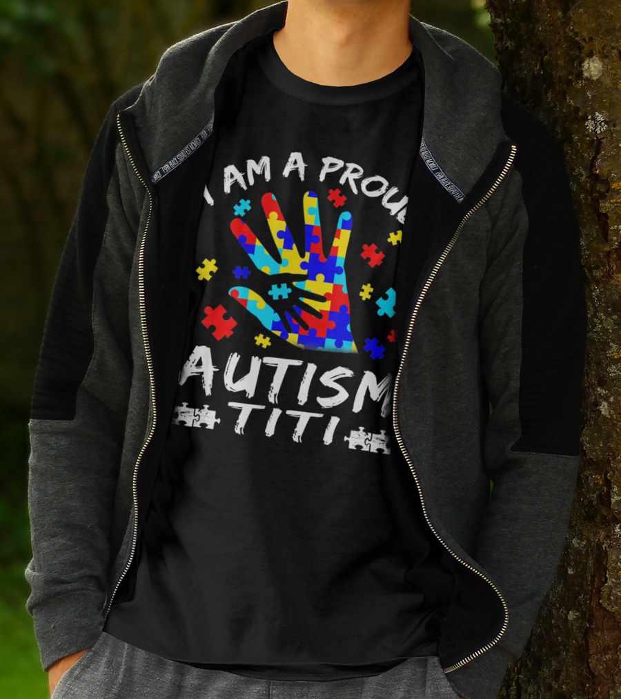 I Am A Proud Autism Titi Puzzle Hand Awareness T-Shirt