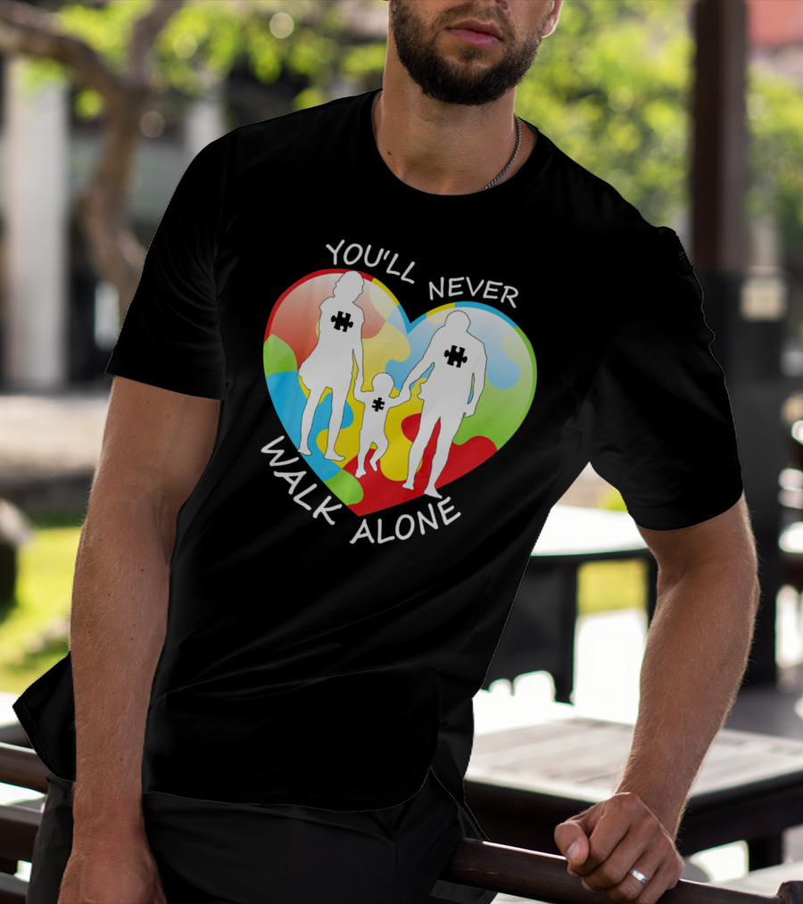 YOU'LL NEVER WALK ALONE PUZZLE FAMILY HEART T-Shirt