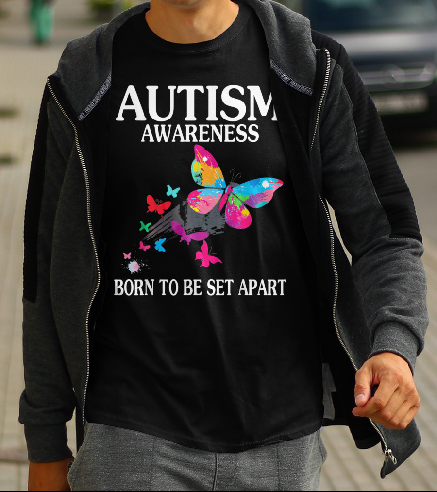 AUTISM AWARENESS BORN TO BE SET APART COLORFUL BUTTERFLY T-Shirt