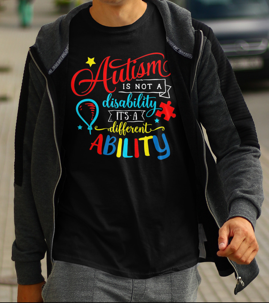 Autism Is Not A Disability It's A Different Ability Puzzle Balloon T-Shirt