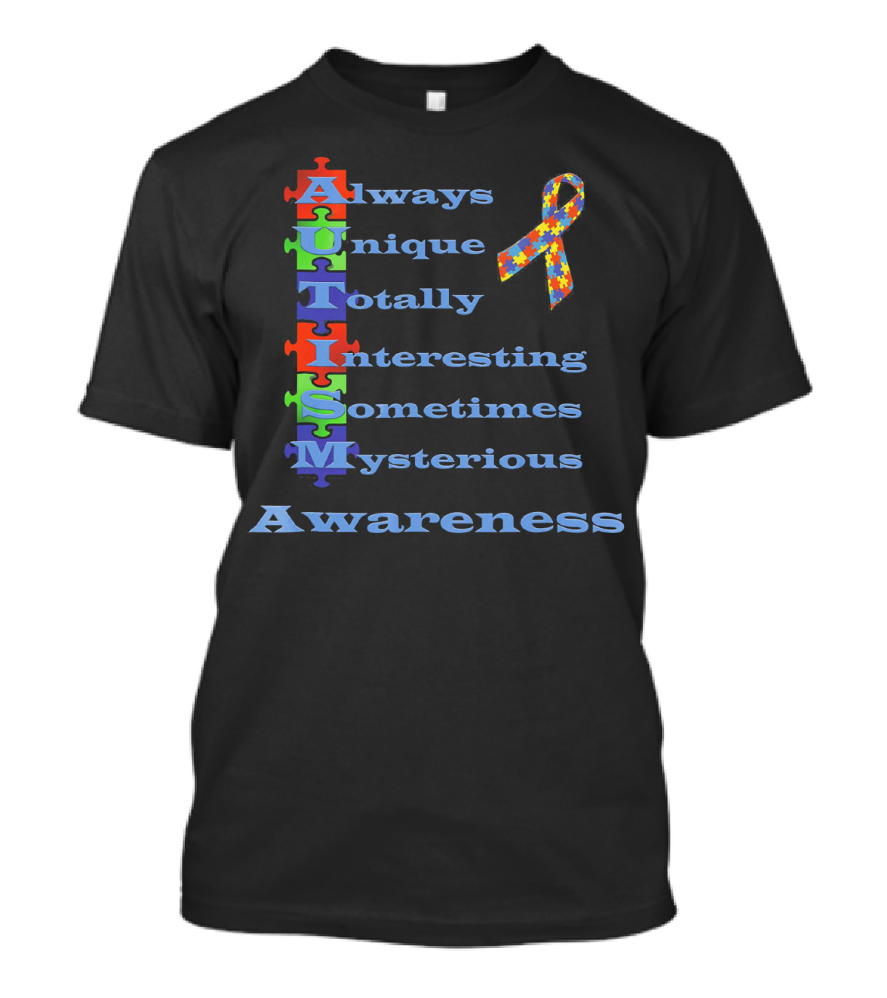 Autism Awareness Always Unique Totally Interesting Sometimes Mysterious Puzzle T-Shirt
