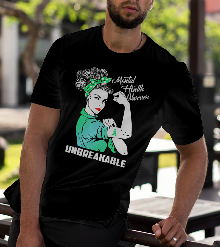 Mental Health Warrior Unbreakable Strength T-Shirt