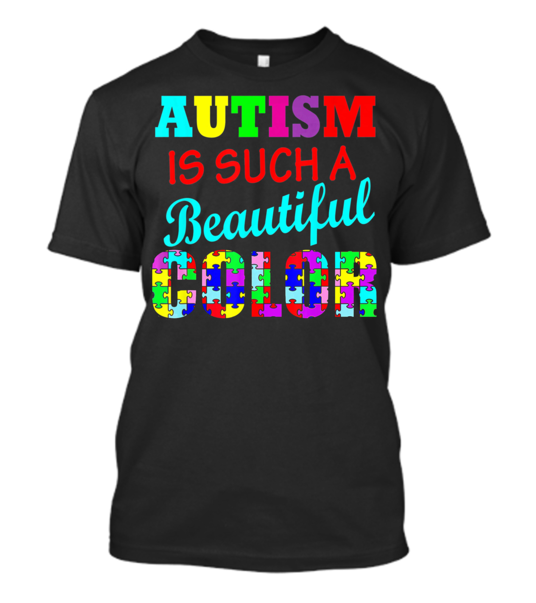 Autism Is Such A Beautiful Color Puzzle Piece Letters T-Shirt