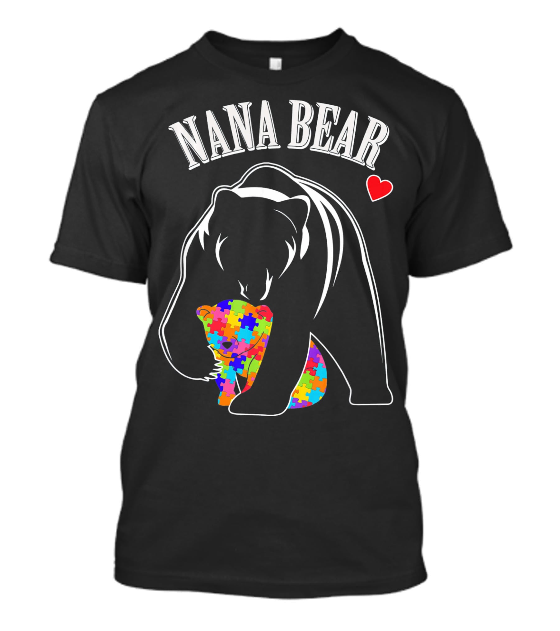 Nana Bear Autism Awareness Puzzle Heart Love T-Shirt