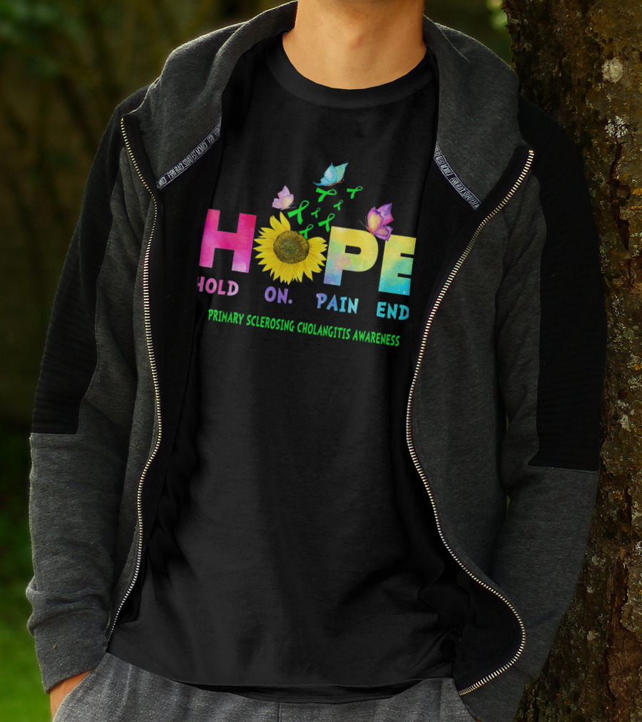 HOPE Hold On Pain Ends Primary Sclerosing Cholangitis Awareness Sunflower And Butterflies T-Shirt