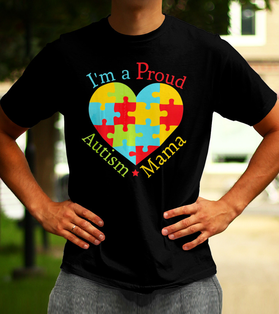 I'm A Proud Autism Mama Puzzle Heart T-Shirt