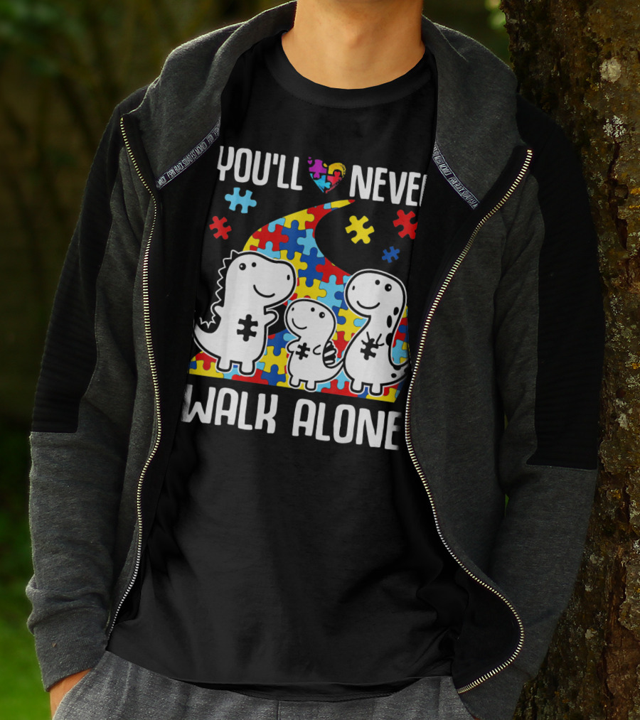 You'll Never Walk Alone Autism Awareness Puzzle Piece Dinosaurs T-Shirt