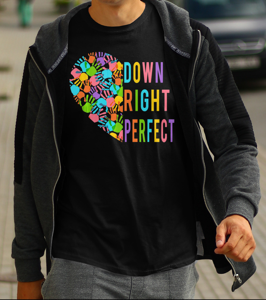 Down Syndrome Awareness Down Right Perfect Colorful Handprint Heart T-Shirt