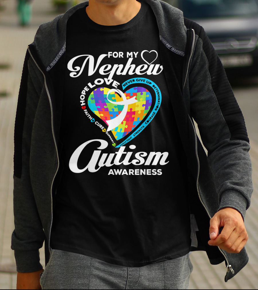 For My Nephew Love Hope Fight Cure Autism Awareness T-Shirt