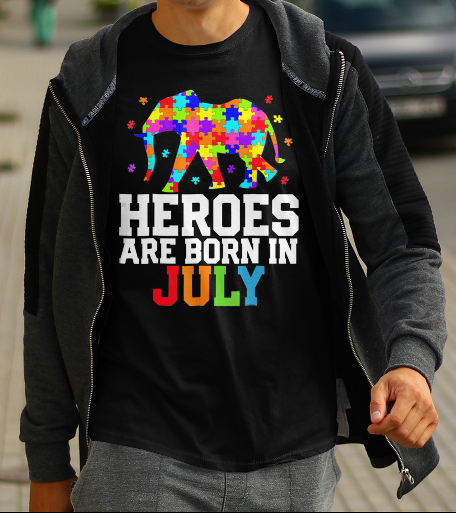 Heroes Are Born In July Elephant Autism Awareness T-Shirt