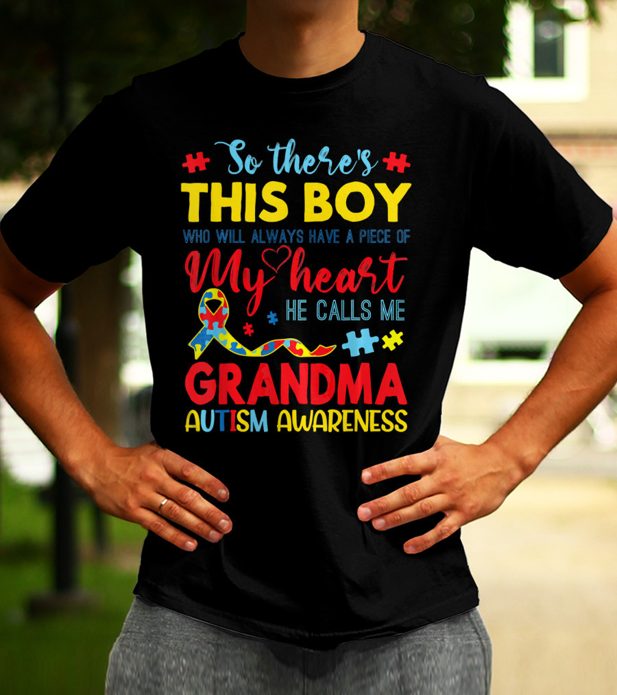 So There's This Boy Autism Awareness Grandma T-Shirt