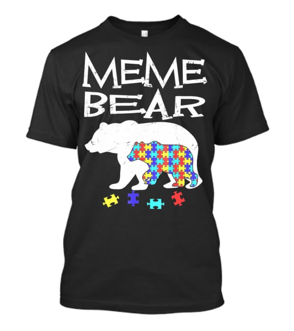 Meme Bear Autism Awareness Puzzle Piece Bear T-Shirt
