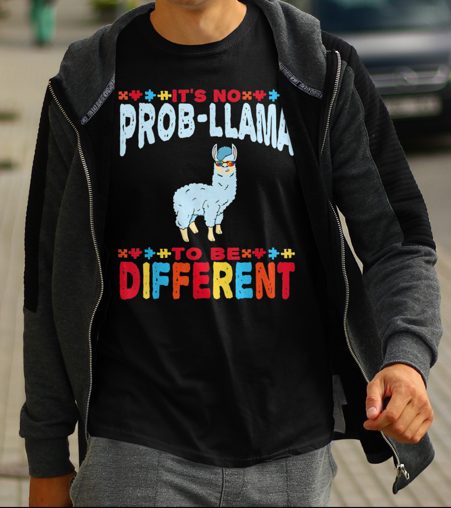 It's No Prob-Llama To Be Different Autism Awareness Llama T-Shirt