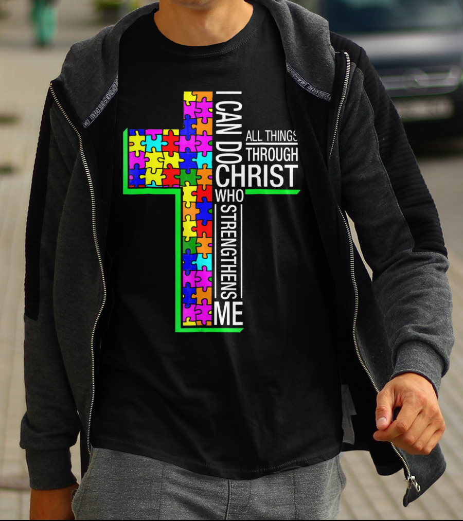 I Can Do All Things Through Christ Who Strengthens Me Puzzle Cross T-Shirt