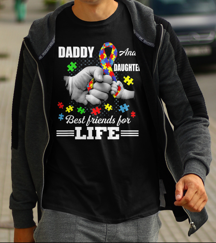 Daddy And Daughter Best Friends For Life Autism Awareness T-Shirt