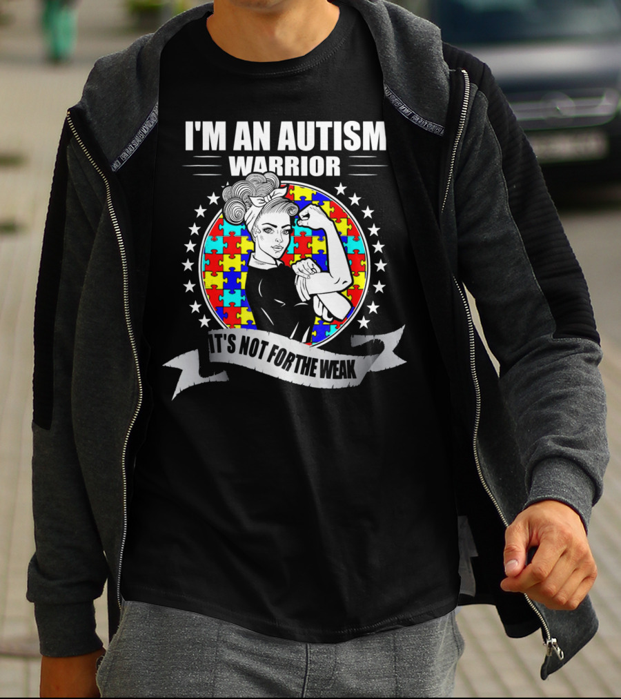 I'M AN AUTISM WARRIOR ITS NOT FOR THE WEAK Puzzle Stars T-Shirt