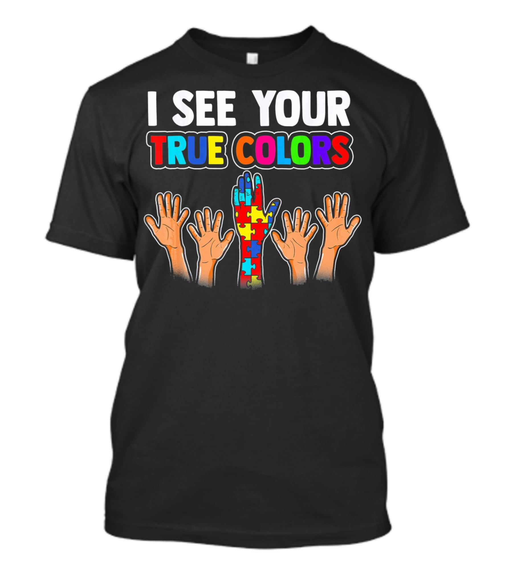 I SEE YOUR TRUE COLORS Autism Awareness Puzzle T-Shirt