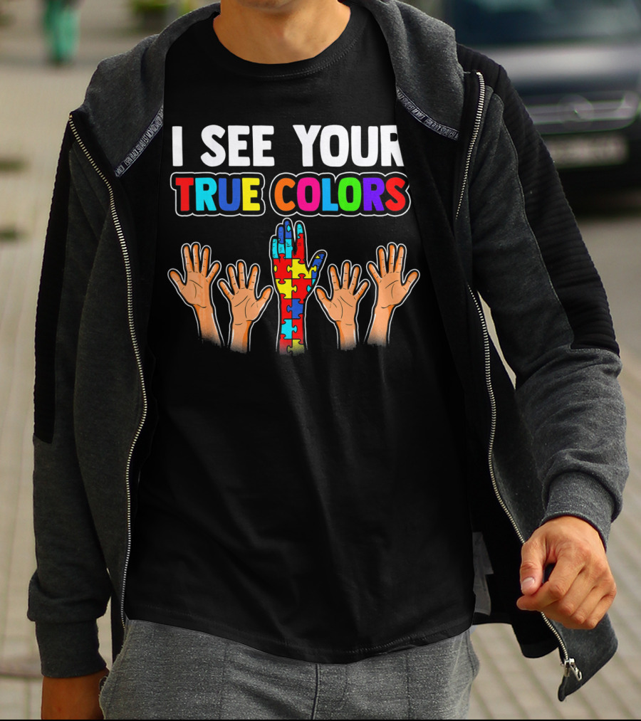 I SEE YOUR TRUE COLORS Autism Awareness Puzzle T-Shirt