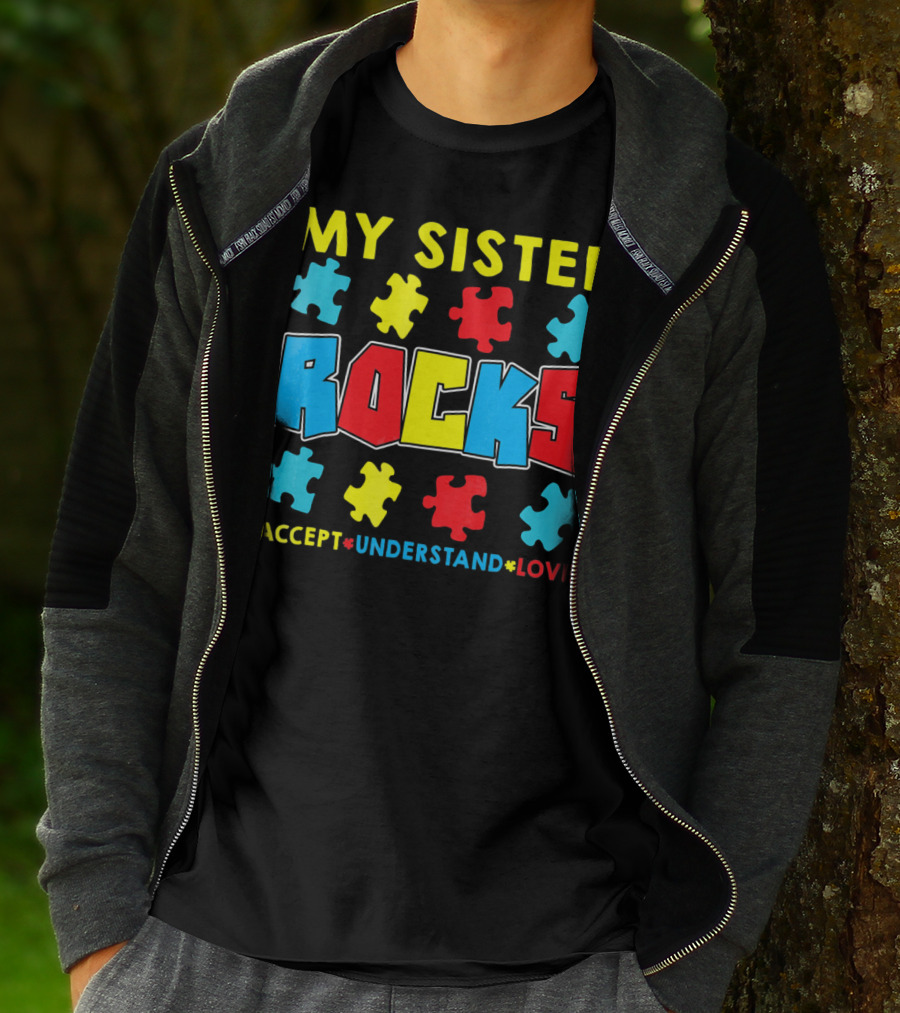 My Sister Rocks Autism Awareness Accept Understand Love Puzzle Pieces T-Shirt