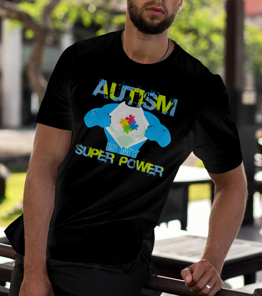 Autism Is My Super Power Puzzle Piece Autism Awareness T-Shirt