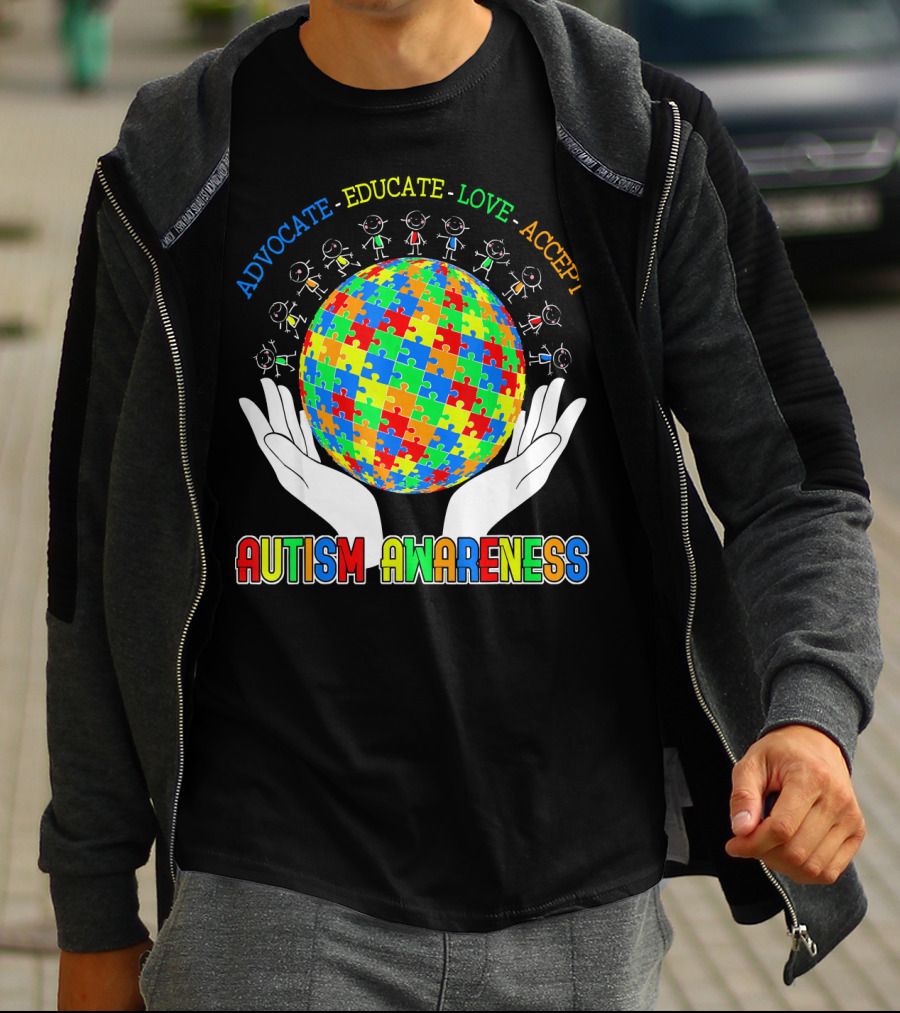 Advocate Educate Love Accept Autism Awareness Puzzle Globe Hands T-Shirt