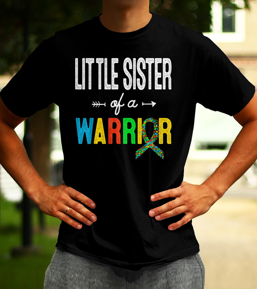Little Sister Of A Warrior Autism Awareness T-Shirt