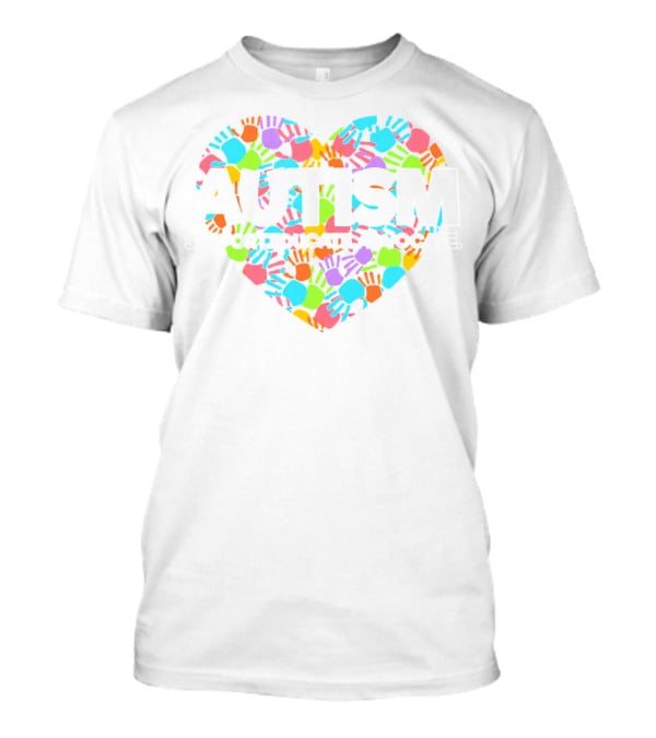 AUTISM SUPPORT EDUCATE ADVOCATE Colorful Heart Hands T-Shirt