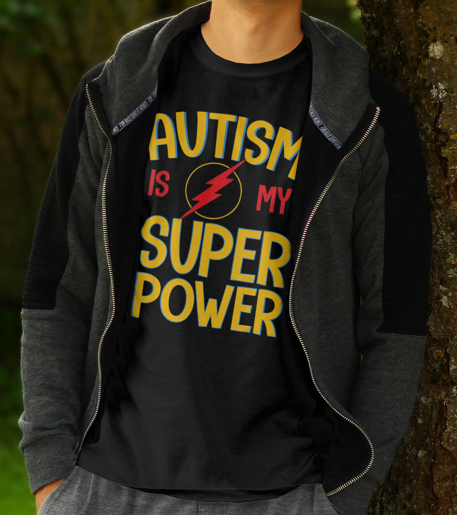 Autism Is My Super Power Autism Lightning Bolt T-Shirt