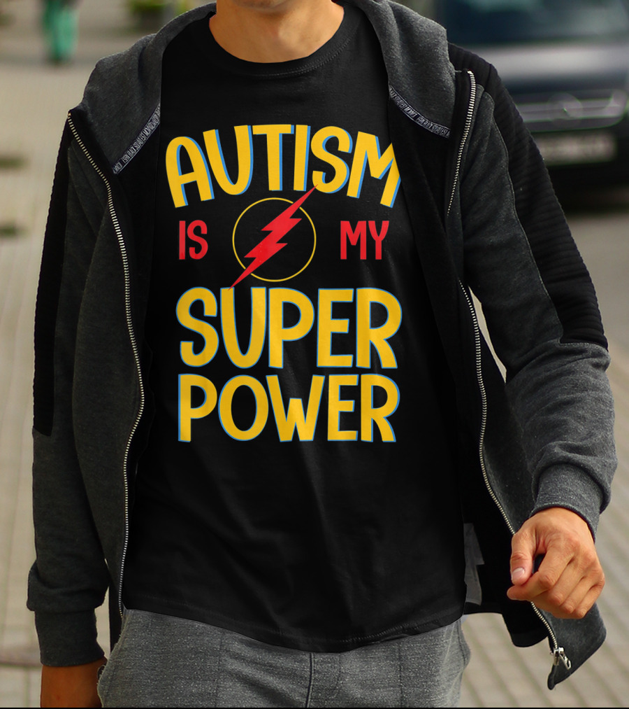 Autism Is My Super Power Autism Lightning Bolt T-Shirt