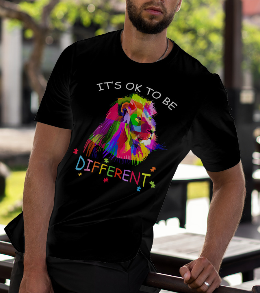 It's OK To Be Different Autism Awareness Colorful Lion T-Shirt