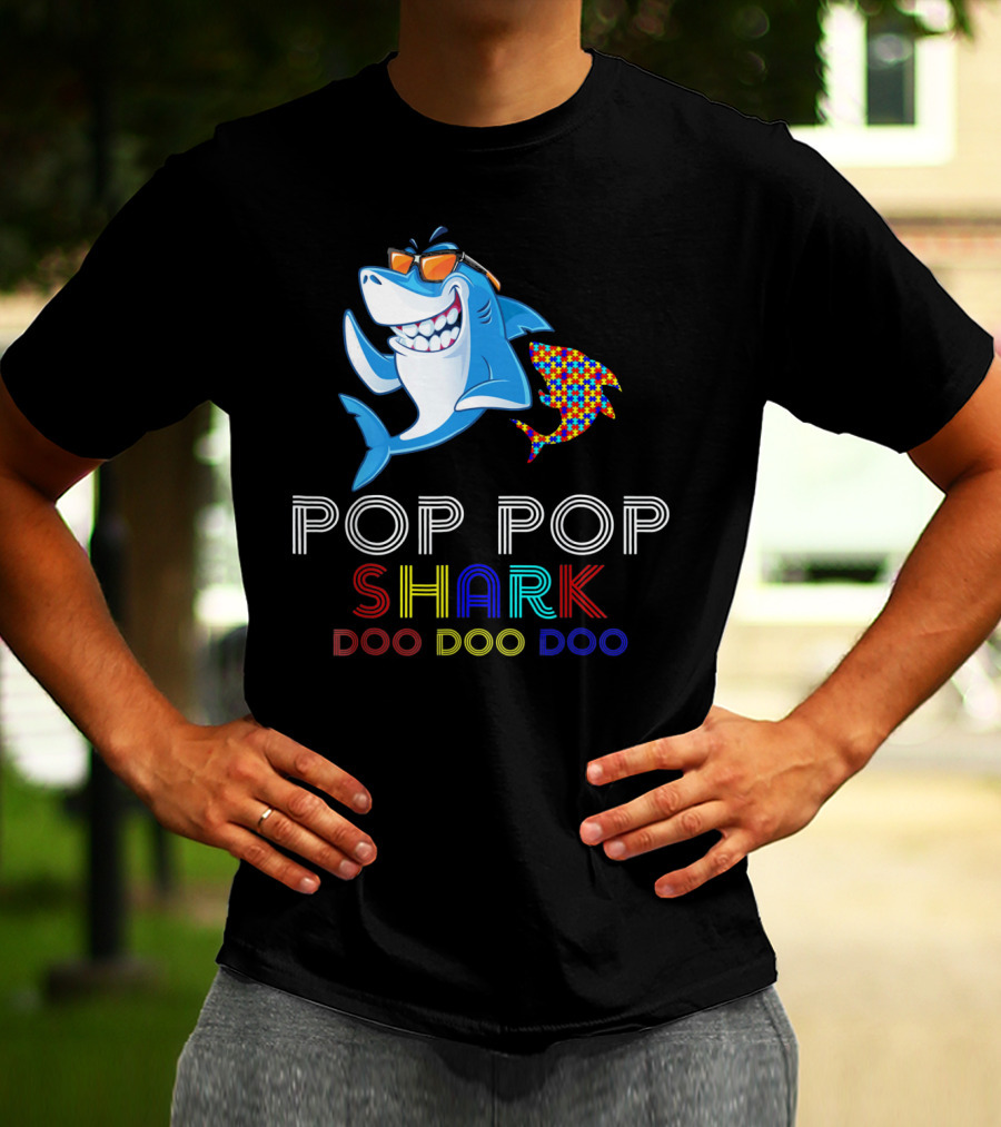 Pop Pop Shark Doo Doo Doo Autism Awareness T-Shirt