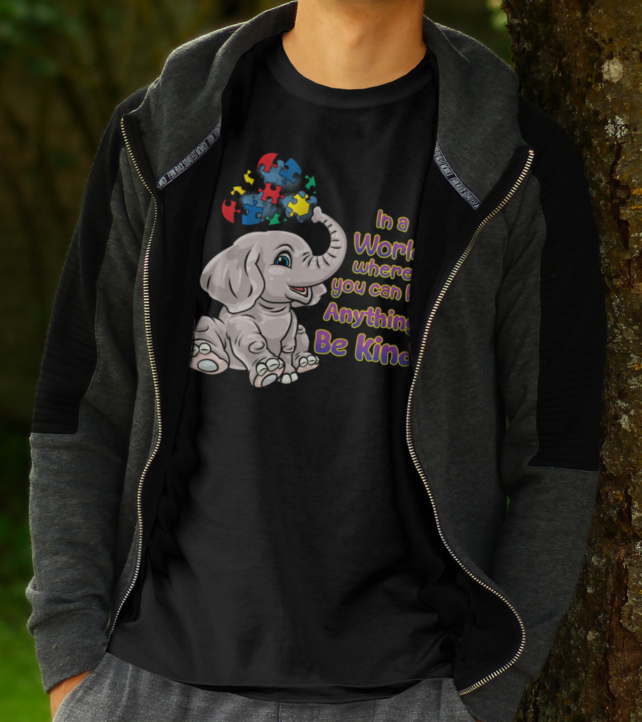 In A World Where You Can Be Anything Be Kind Elephant Puzzle Autism Awareness T-Shirt